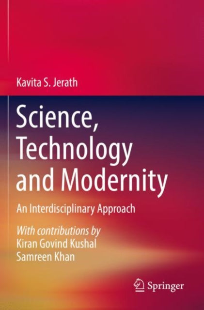 Science, Technology and Modernity: An Interdisciplinary Approach