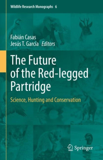The Future of the Red-legged Partridge: Science, Hunting and Conservation