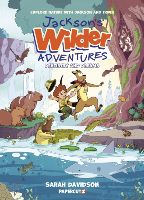 Jackson's Wilder Adventures Vol. 2: Dentristry and Dreams