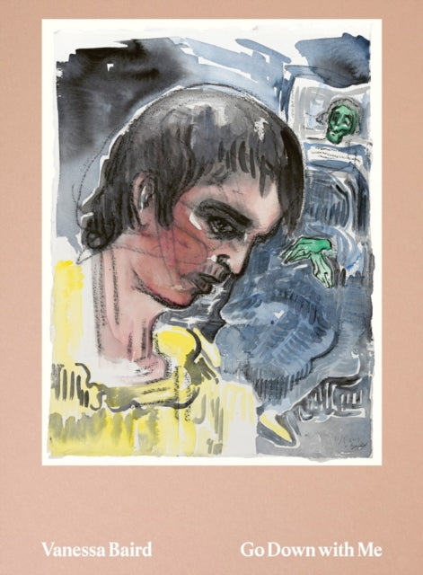 Vanessa Baird: Go Down with Me