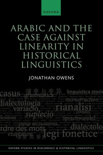 Arabic and the Case against Linearity in Historical Linguistics
