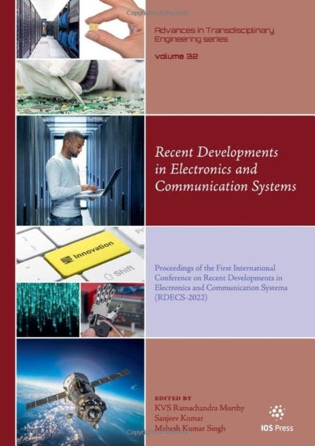 Recent Developments in Electronics and Communication Systems: Proceedings of the First International Conference on Recent Developments in Electronics and Communication Systems (RDECS-2022)
