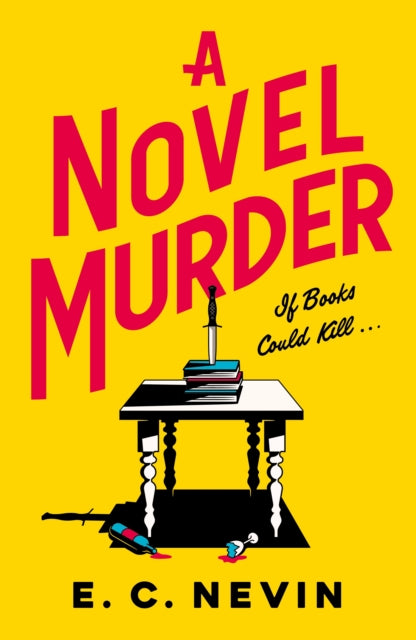 A Novel Murder: The perfect murder mystery for book lovers