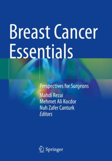 Breast Cancer Essentials: Perspectives for Surgeons