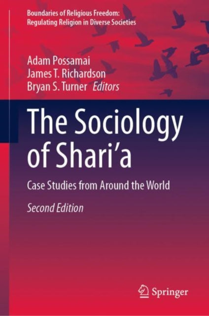 The Sociology of Shari’a: Case Studies from Around the World