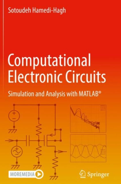 Computational Electronic Circuits: Simulation and Analysis with MATLAB®