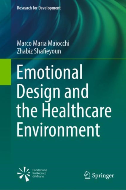Emotional Design and the Healthcare Environment