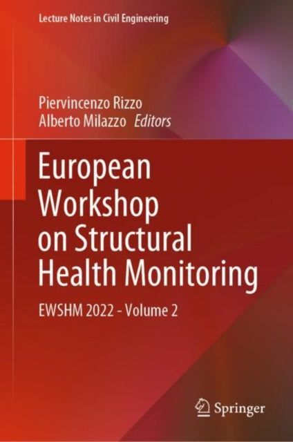 European Workshop on Structural Health Monitoring: EWSHM 2022 - Volume 2