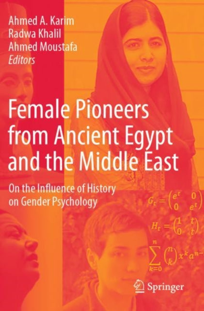 Female Pioneers from Ancient Egypt and the Middle East: On the Influence of History on Gender Psychology