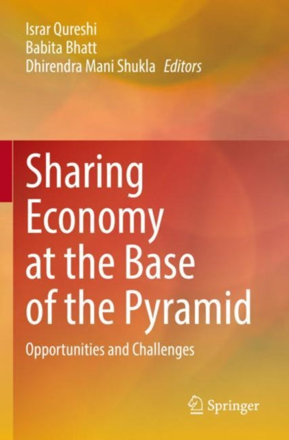 Sharing Economy at the Base of the Pyramid: Opportunities and Challenges