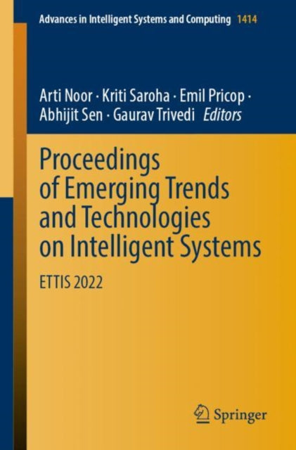 Proceedings of Emerging Trends and Technologies on Intelligent Systems: ETTIS 2022