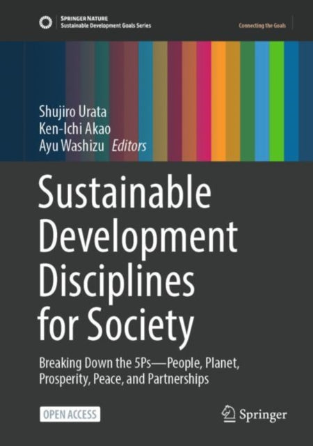 Sustainable Development Disciplines for Society: Breaking Down the 5Ps—People, Planet, Prosperity, Peace, and Partnerships