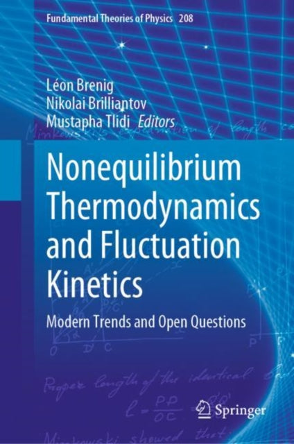 Nonequilibrium Thermodynamics and Fluctuation Kinetics: Modern Trends and Open Questions