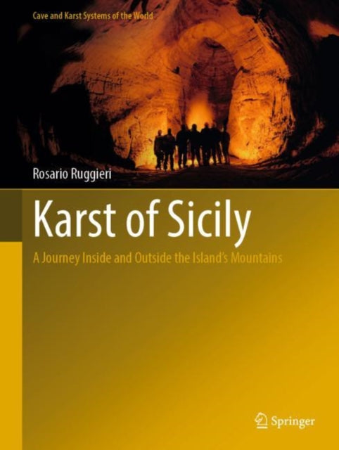Karst of Sicily: A Journey Inside and Outside the Island’s Mountains