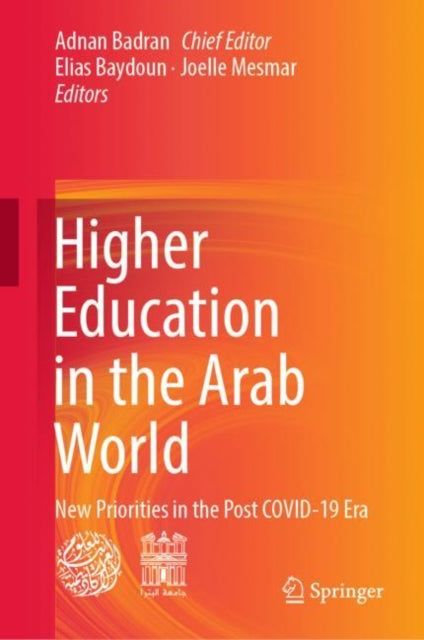 Higher Education in the Arab World: New Priorities in the Post COVID-19 Era