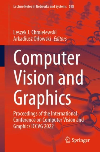 Computer Vision and Graphics: Proceedings of the International Conference on Computer Vision and Graphics ICCVG 2022