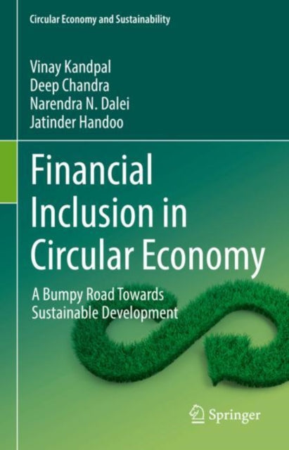 Financial Inclusion in Circular Economy: A Bumpy Road Towards Sustainable Development