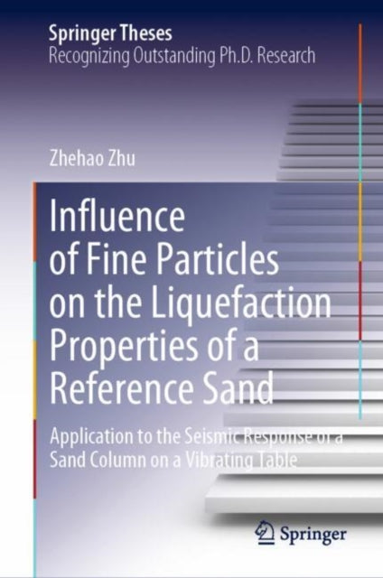 Influence of Fine Particles on the Liquefaction Properties of a Reference Sand: Application to the Seismic Response of a Sand Column on a Vibrating Table