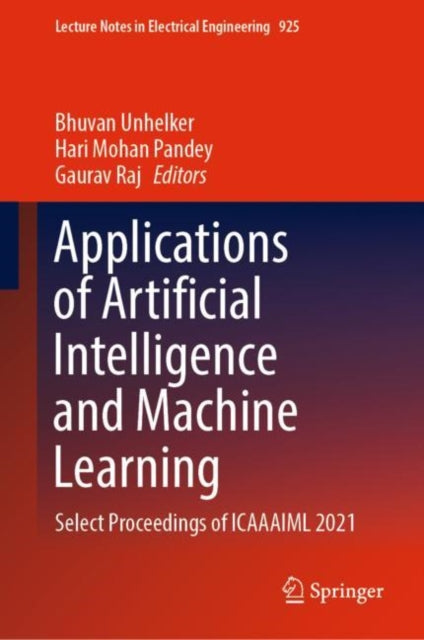 Applications of Artificial Intelligence and Machine Learning: Select Proceedings of ICAAAIML 2021