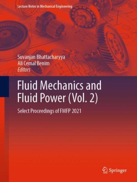 Fluid Mechanics and Fluid Power  (Vol. 2): Select Proceedings of FMFP 2021