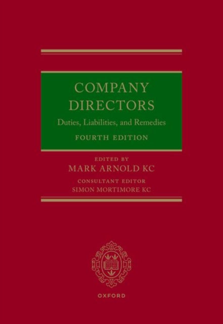 Company Directors: Duties, Liabilities, and Remedies