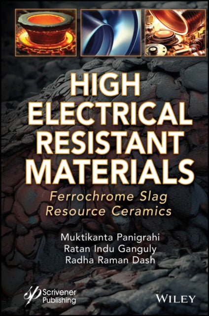High Electrical Resistant Materials: Ferrochrome Slag Resource Ceramics
