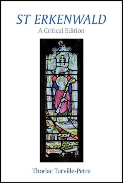 St Erkenwald: A Critical Edition