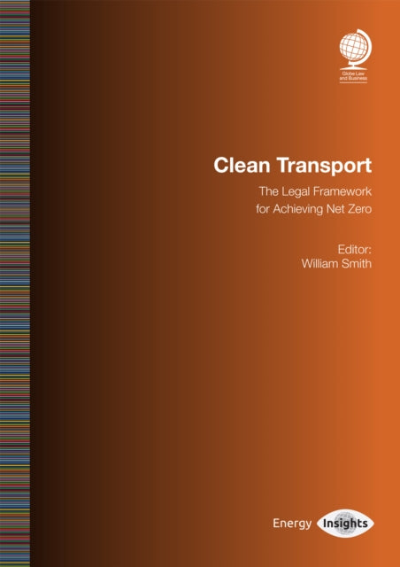 Clean Transport: The Legal Framework for Achieving Net Zero