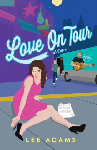 Love on Tour: A Novel
