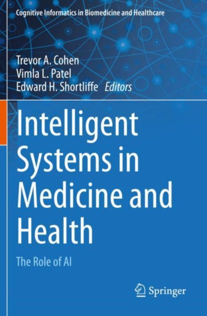Intelligent Systems in Medicine and Health: The Role of AI