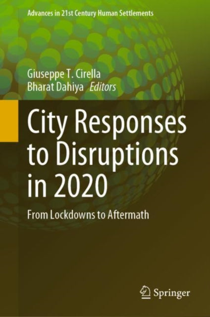City Responses to Disruptions in 2020: From Lockdowns to Aftermath