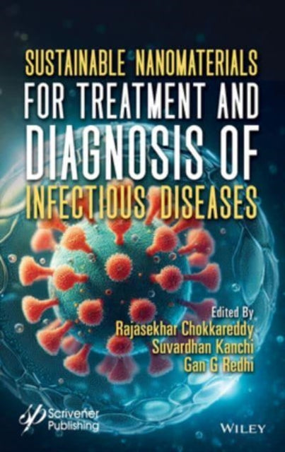 Sustainable Nanomaterials for Treatment and Diagnosis of Infectious Diseases