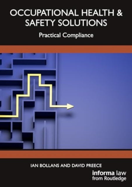 Occupational Health & Safety Solutions: Practical Compliance