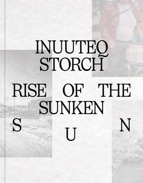 Inuuteq Storch: Rise of the Sunken Sun