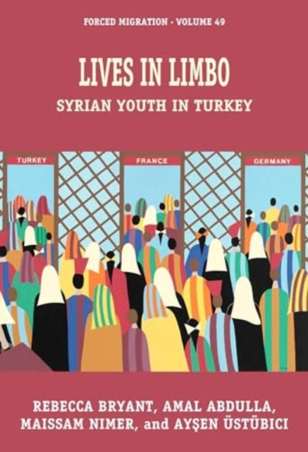 Lives in Limbo: Syrian Youth in Turkey