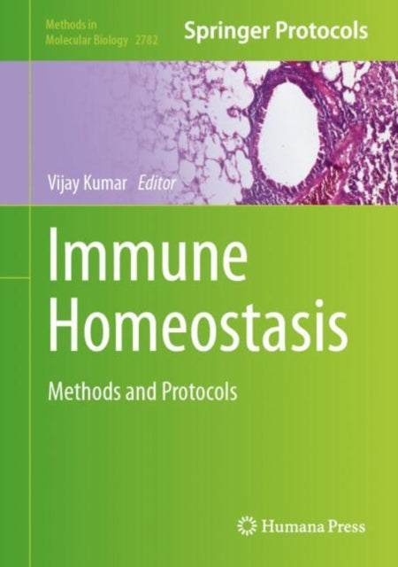 Immune Homeostasis: Methods and Protocols