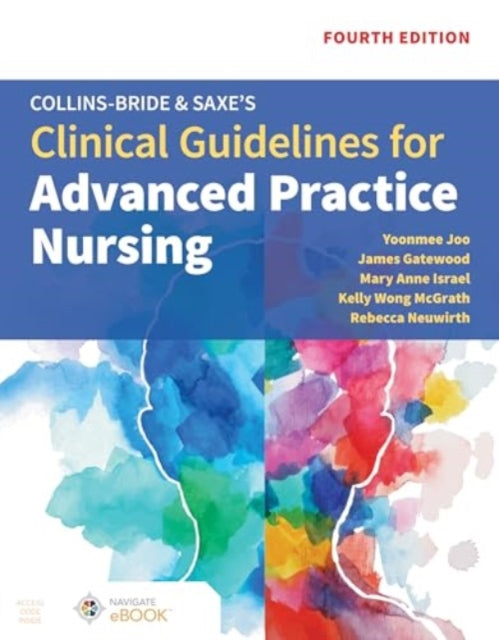 Collins-Bride & Saxe's Clinical Guidelines for Advanced Practice Nursing