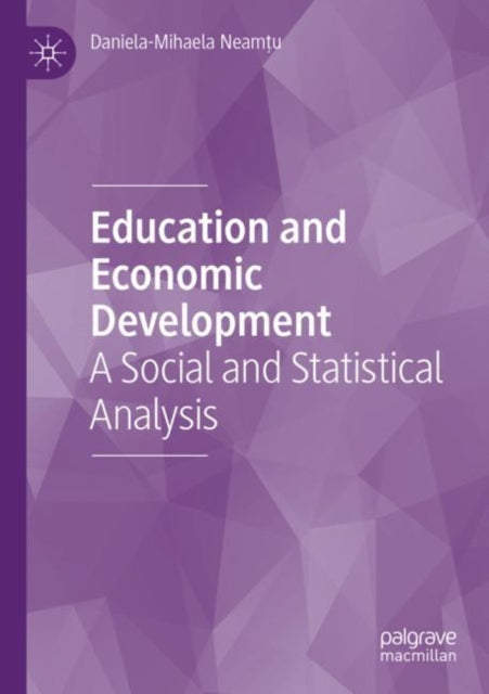 Education and Economic Development: A Social and Statistical Analysis