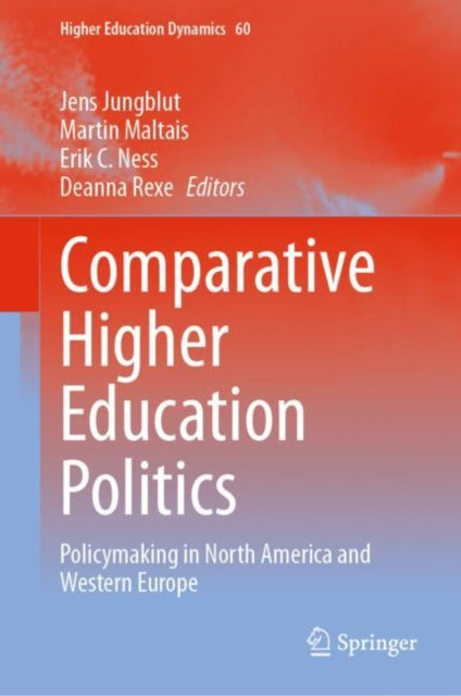 Comparative Higher Education Politics: Policymaking in North America and Western Europe