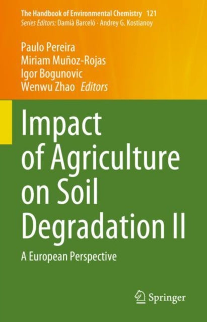 Impact of Agriculture on Soil Degradation II: A European Perspective