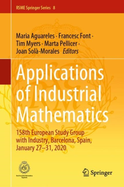 Applications of Industrial Mathematics: 158th European Study Group with Industry, Barcelona, Spain, January 27–31, 2020