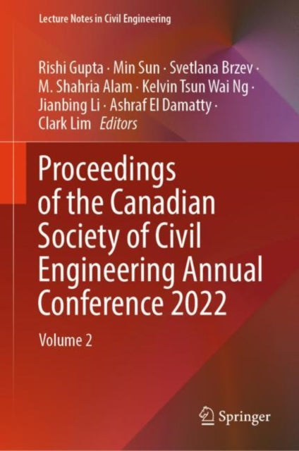 Proceedings of the Canadian Society of Civil Engineering Annual Conference 2022: Volume 2