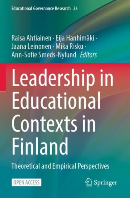 Leadership in Educational Contexts in Finland: Theoretical and Empirical Perspectives