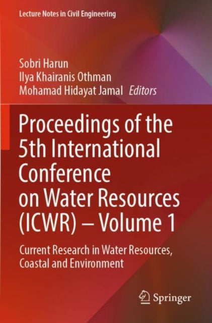 Proceedings of the 5th International Conference on Water Resources (ICWR) – Volume 1: Current Research in Water Resources, Coastal and Environment
