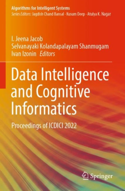Data Intelligence and Cognitive Informatics: Proceedings of ICDICI 2022