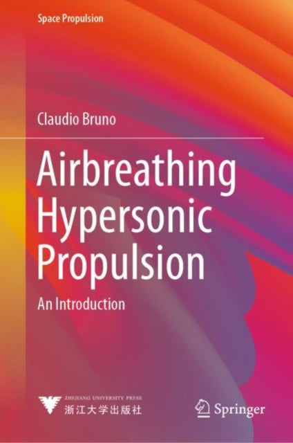 Airbreathing Hypersonic Propulsion: An Introduction