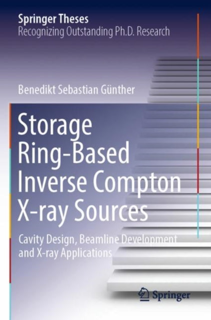 Storage Ring-Based Inverse Compton X-ray Sources: Cavity Design, Beamline Development and X-ray Applications