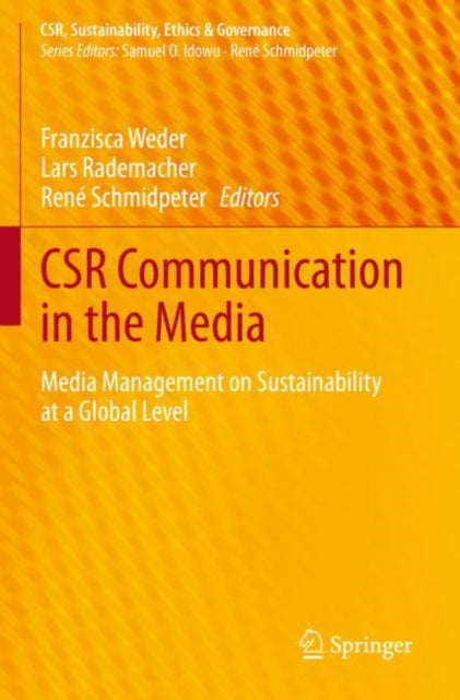 CSR Communication in the Media: Media Management on Sustainability at a Global Level