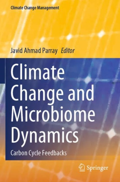 Climate Change and Microbiome Dynamics: Carbon Cycle Feedbacks