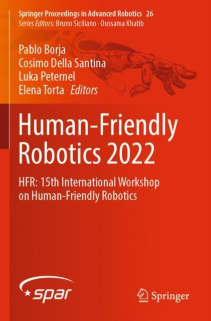Human-Friendly Robotics 2022: HFR: 15th International Workshop on Human-Friendly Robotics